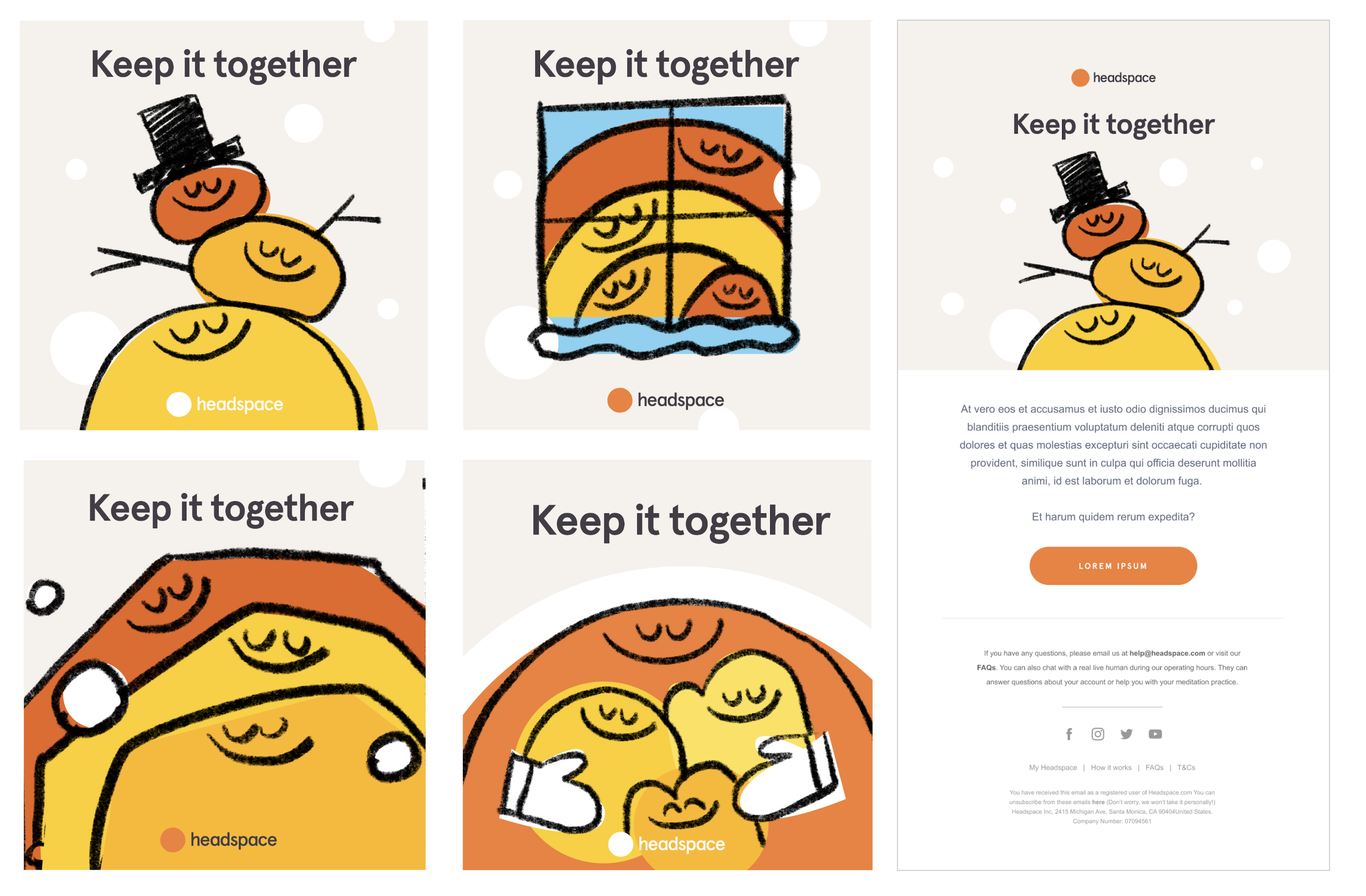 'Keep it together' Headspace winter campaign — social creative variations and email template featuring the snowman character
